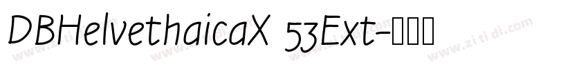 DBHelvethaicaX 53Ext字体转换